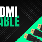 Everything You Need to Know About HDMI Cables